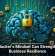 A Hacker&rsquo;s Mindset Can Strengthen Business Resilience